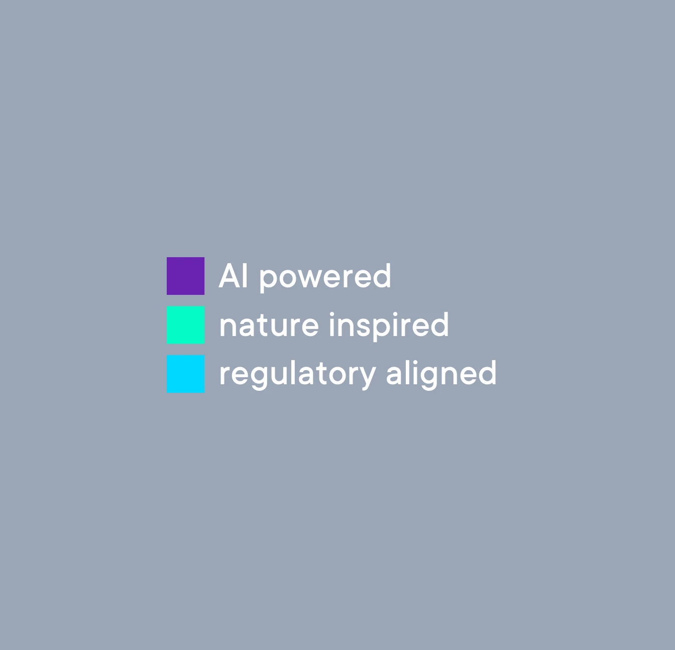 3 Farbfelder mit Beschriftung: Violett: AI powered, Türkis: nature inspired, Cyan: regulatory aligned – als Erklärung der benutzen Farben im Kuyua Lead-Visual